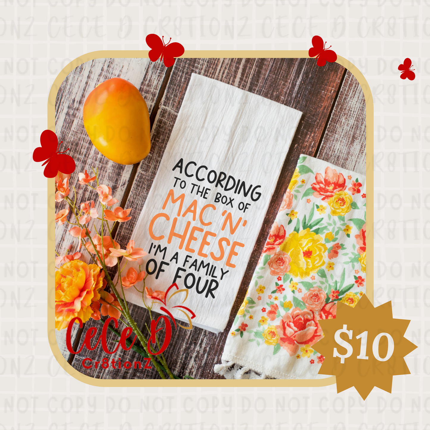 According to Mac N Cheese Tea Towel (28x28)