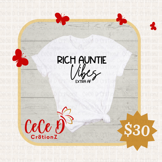 Rich Auntie Vibes Tee