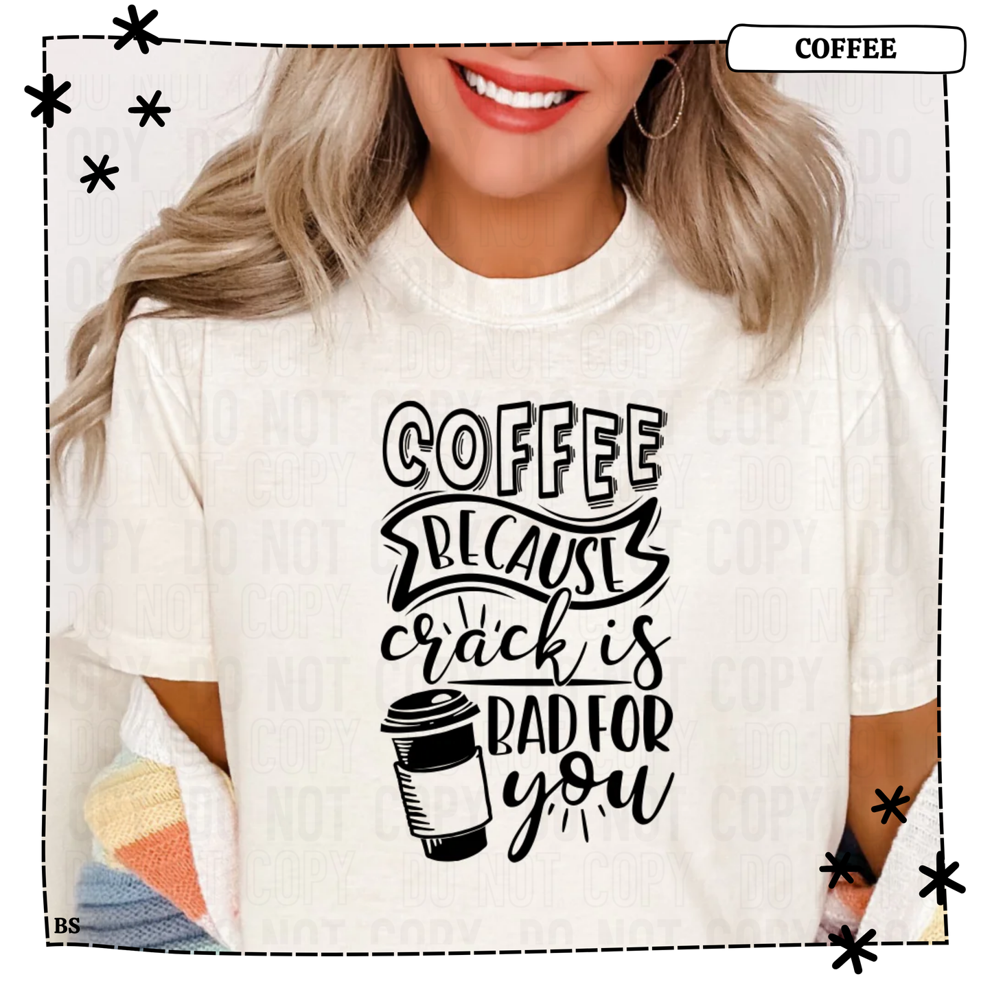 Coffee Because Crack is Bad
