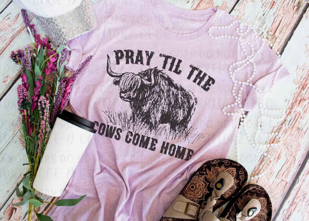 Pray til the Cows Come Home