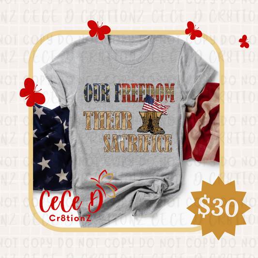 Our Freedom Their Sacrifice Tee