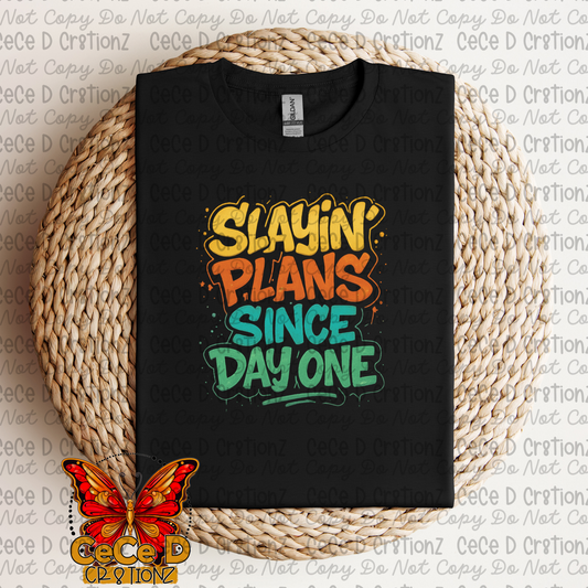 Slayin’ Plans’
