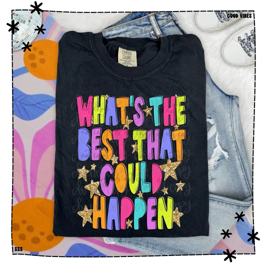 What's The Best That Could Happen