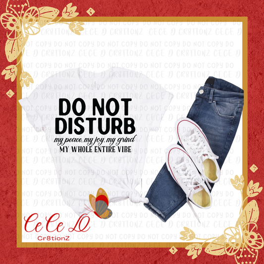 Do Not Disturb Tee