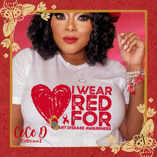 I Wear Red for Heart Disease Tee