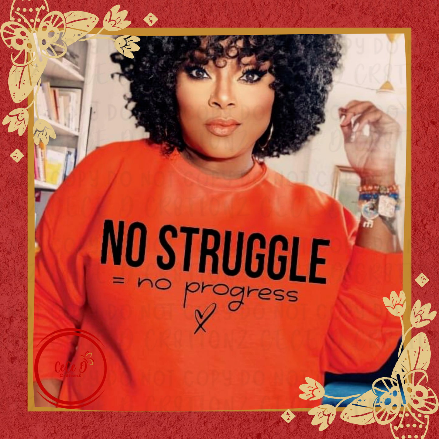 No Struggle No Progress Tee