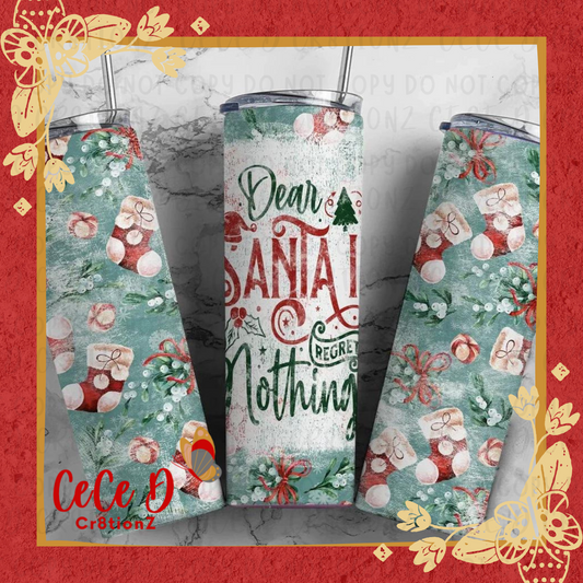 Santa I Regret Nothing Tumbler