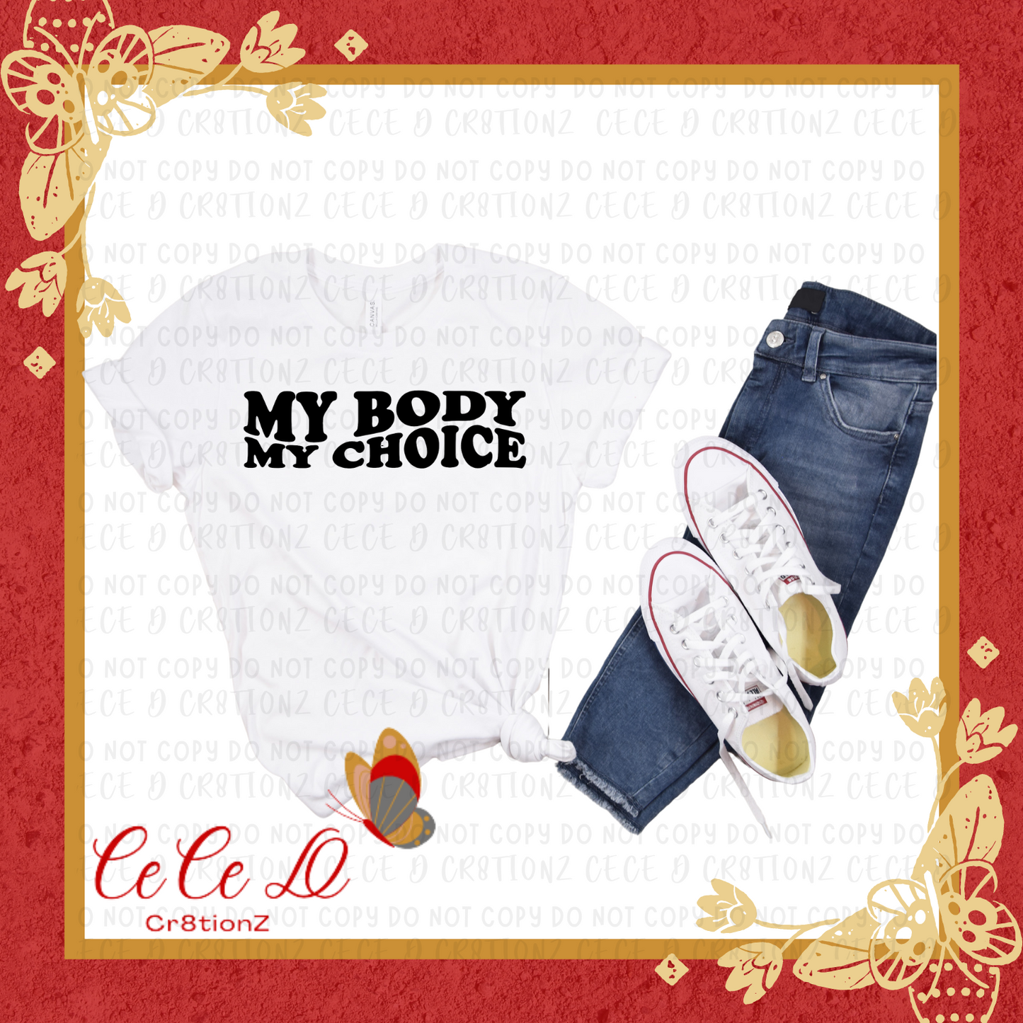 My Body My Choice Tee