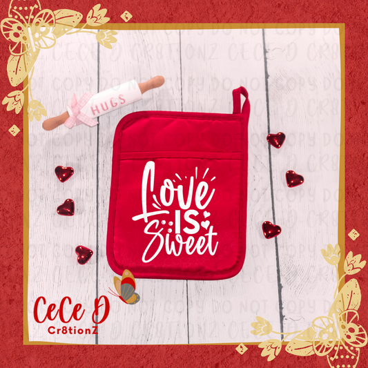 Love is Sweet (2) Potholder Vday