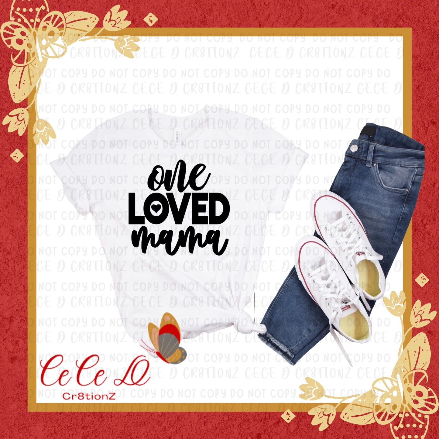 One Loved Mama Tee