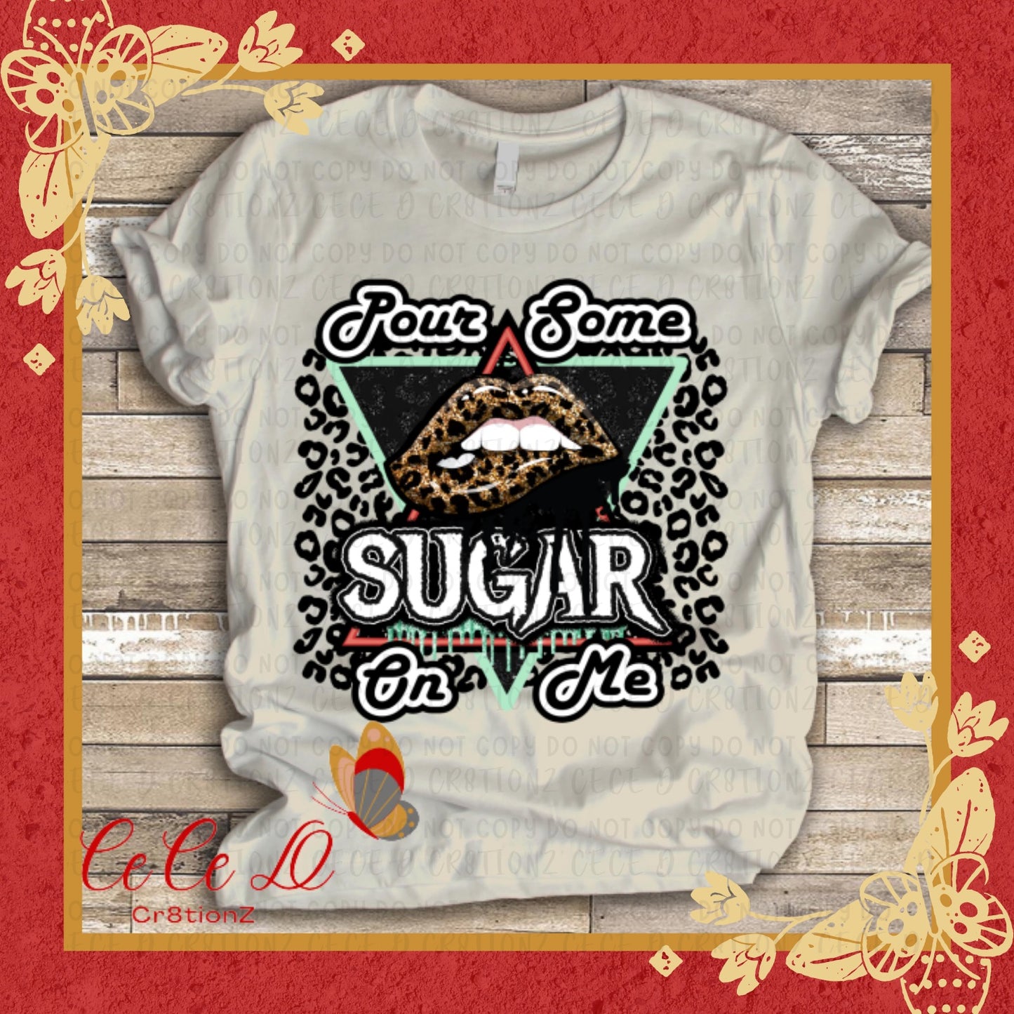 Pour Some Sugar Tee